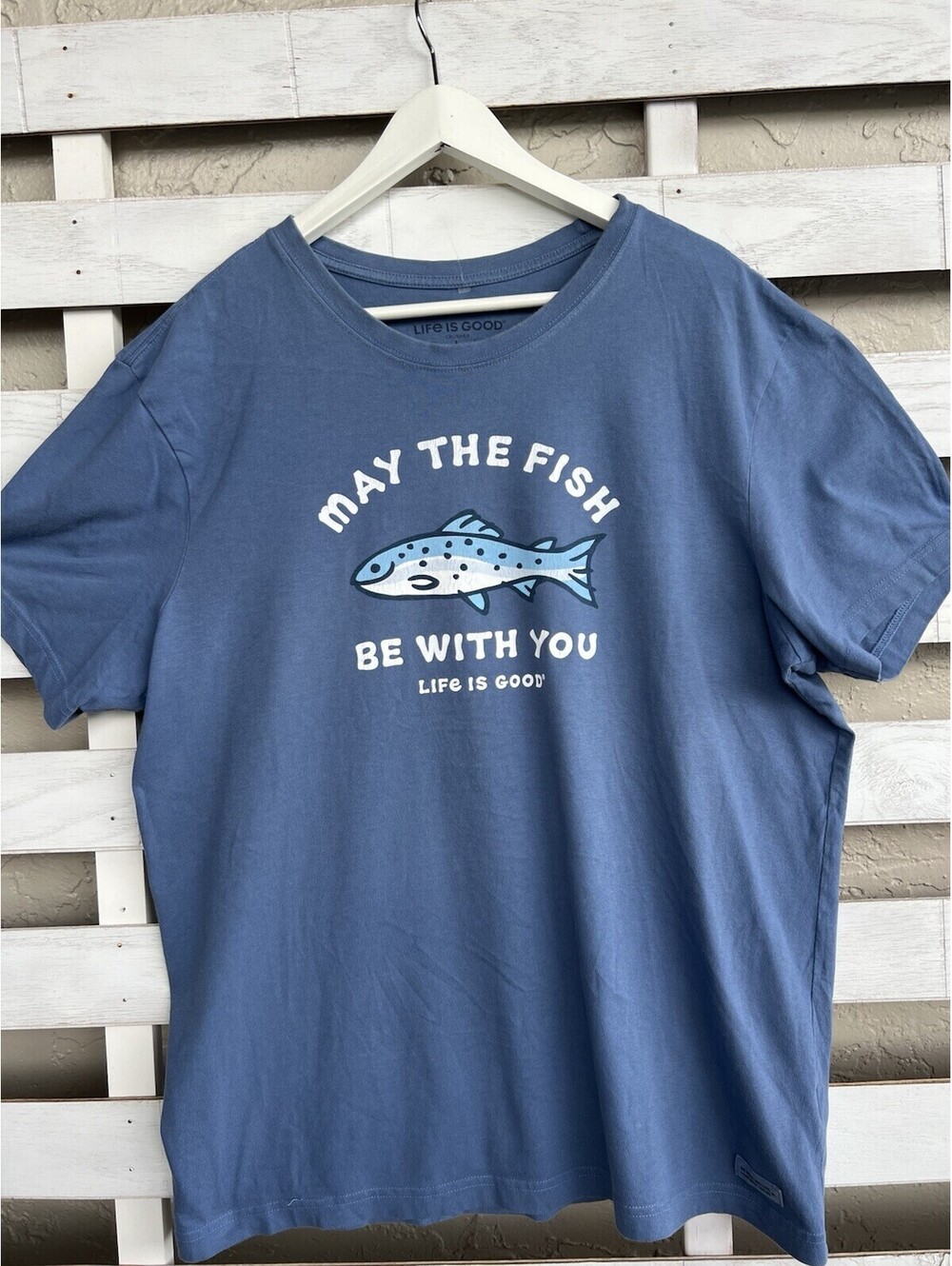 Life is Good Short Sleeves May the Fish Be With You Mens large Blue T Shirt.